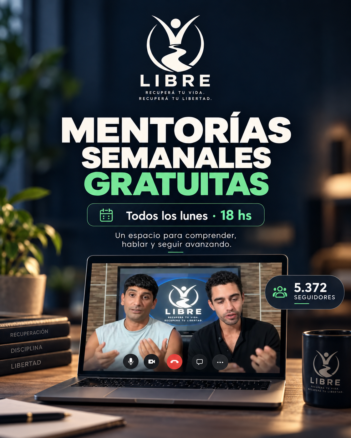 Mentorías semanales gratuitas de LIBRE™